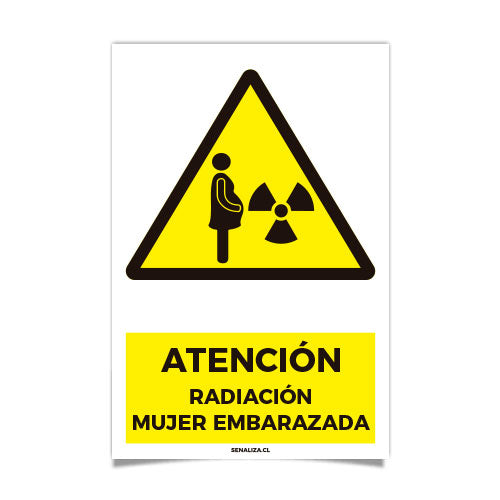 Atención Radiación Mujer Embarazada Señaliza Spa 4401