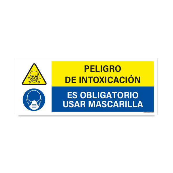 Peligro de Intoxicación - Es Obligatorio Usar Mascarilla