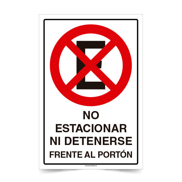 No Estacionar Ni Detenerse Frente al Portón