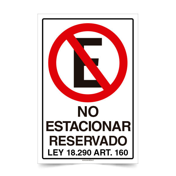 No Estacionar Reservado con Ley