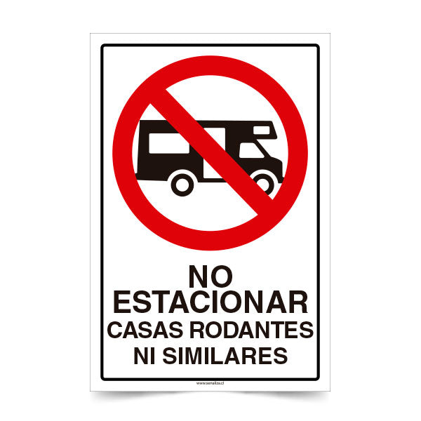 No Estacionar Casas Rodantes ni Similares