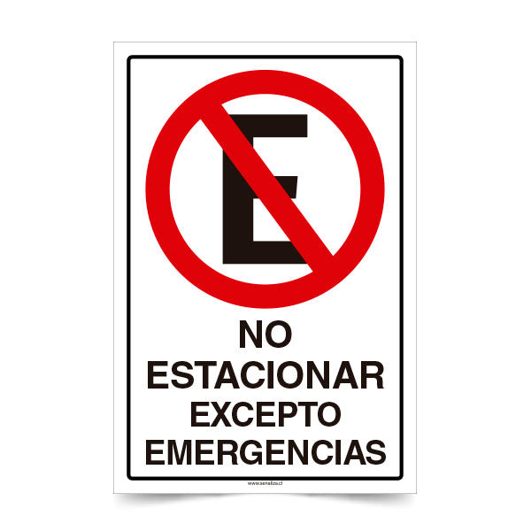 No Estacionar Excepto Emergencias