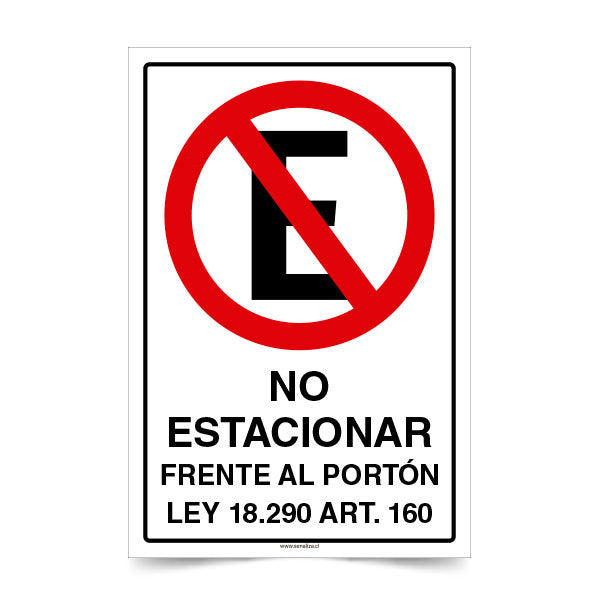 No Estacionar Frente al Portón Ley 18290 Art 160