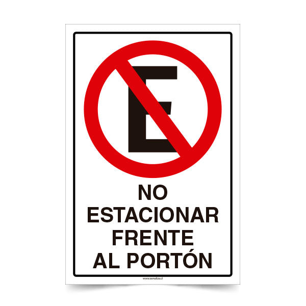 No Estacionar Frente al Portón
