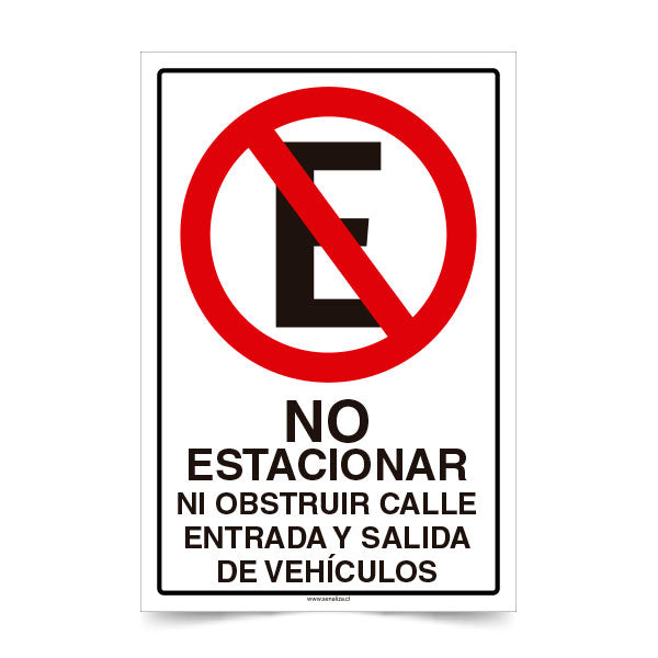 No Estacionar Ni Obstruir calle Entrada y Salida de Vehículos