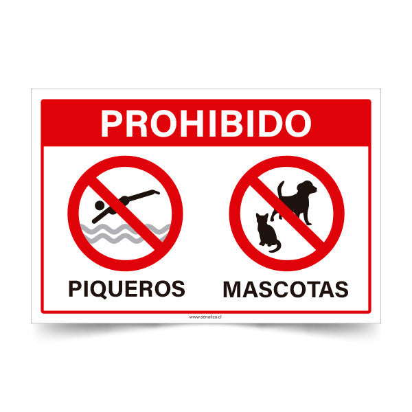 Prohibido Piqueros y Mascotas