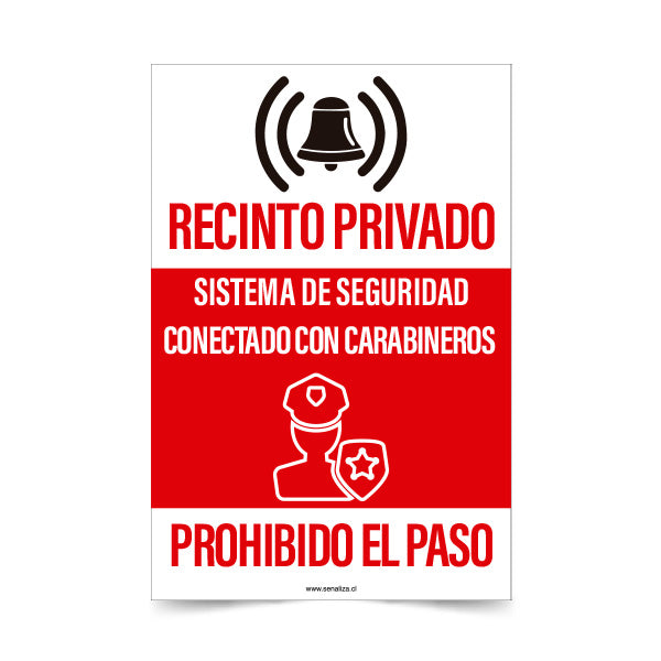 Recinto Privado Prohibido el Paso Sistema de Seguridad