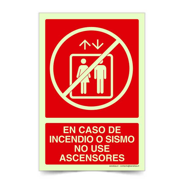 En caso de incendio o sismo no use ascensores C Fotoluminiscente