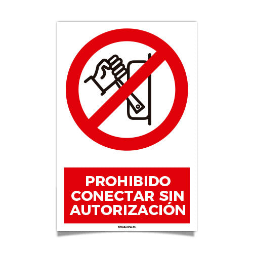Prohibido Conectar sin Autorizaciòn