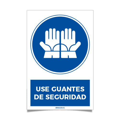 Use Guantes de Seguridad